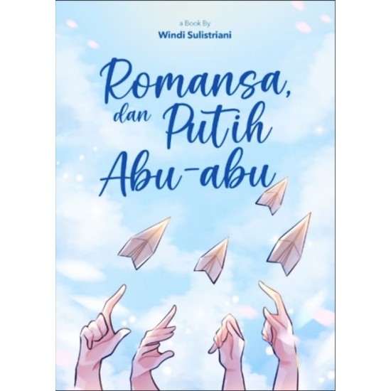 Romansa dan Putih Abu-Abu Romansa dan Putih Abu-Abu