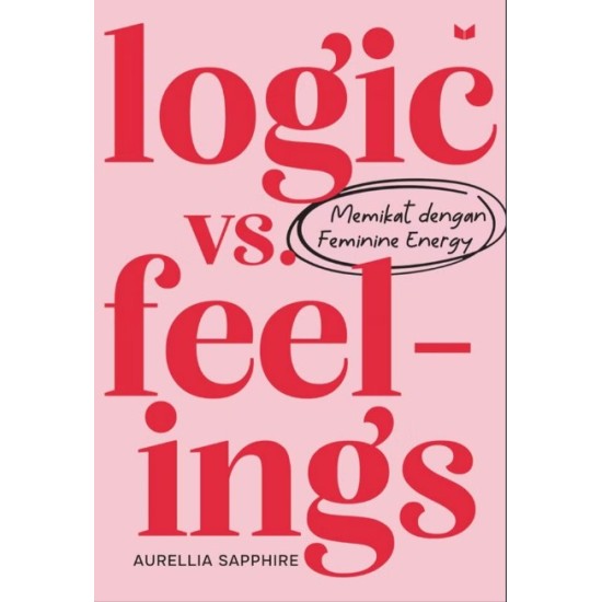 Logic vs Feelings
