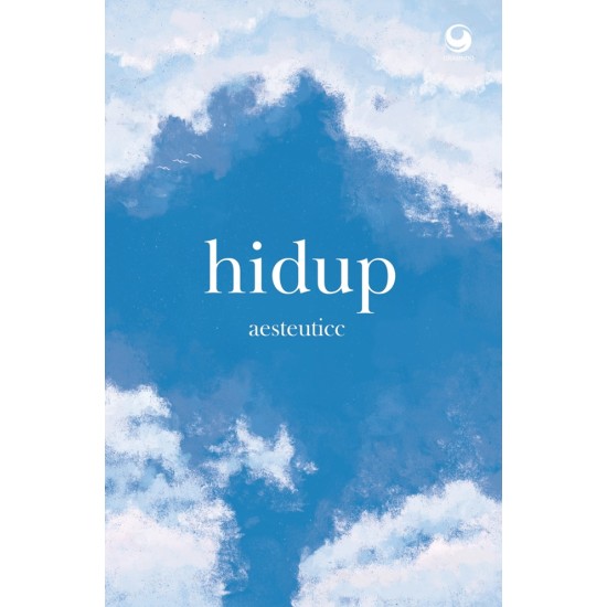 Hidup by aesteuticc
