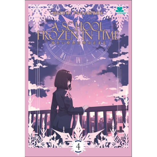 A School Frozen in Time Book 4