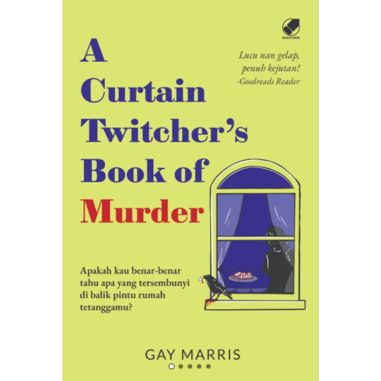 A Curtain Twitcher`s Book of Murder