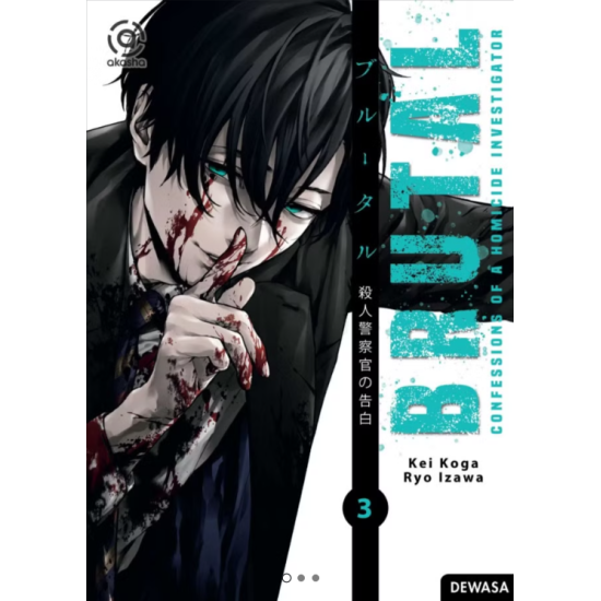 AKASHA : BRUTAL : CONFESSIONS OF A HOMICIDE INVESTIGATOR 03