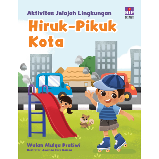 Aktitvitas Jelajah Lingkungan: Hiruk-Pikuk Kota