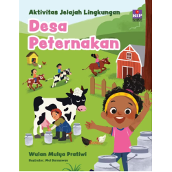 Aktivitas Jelajah Lingkungan: Desa Peternakan Aktivitas Jelajah Lingkungan: Desa Peternakan