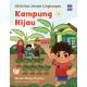Aktivitas Jelajah Lingkungan: Kampung Hijau