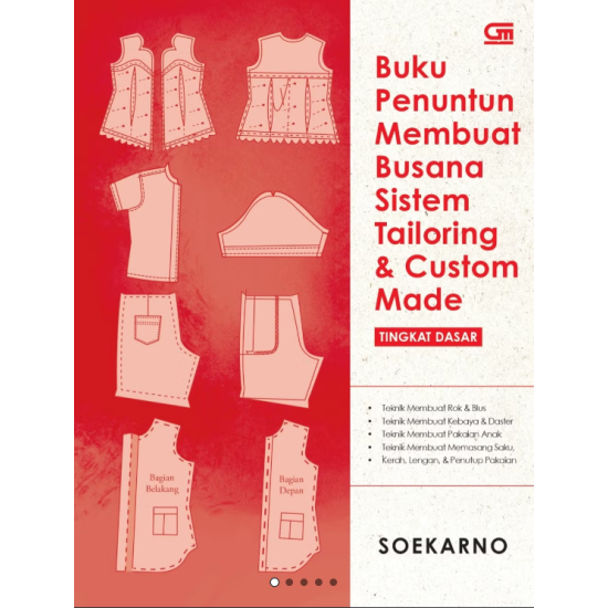 (Sampul 2025) Buku Penuntun Membuat Busana Sistem Tailoring dan Custom Made Tingkat Dasar (Sampul 2025) Buku Penuntun Membuat Busana Sistem Tailoring dan Custom Made Tingkat Dasar