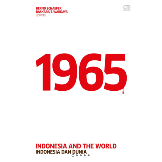 (Sampul 2025) 1965: Indonesia and the World, Indonesia dan Dunia (Sampul 2025) 1965: Indonesia and the World, Indonesia dan Dunia