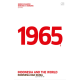 (Sampul 2025) 1965: Indonesia and the World, Indonesia dan Dunia (Sampul 2025) 1965: Indonesia and the World, Indonesia dan Dunia