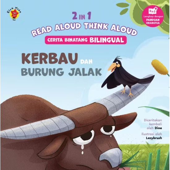 2 IN 1 READ ALOUD, THINK ALOUD, CERITA BINATANG BILINGUAL: KERBAU DAN JALAK