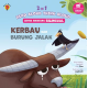 2 IN 1 READ ALOUD, THINK ALOUD, CERITA BINATANG BILINGUAL: KERBAU DAN JALAK