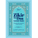Zikir dan Doa Setelah Shalat: Dilengkapi Penjelasan Berdasarkan Al-Qur’an dan Hadis Zikir dan Doa Setelah Shalat: Dilengkapi Penjelasan Berdasarkan Al-Qur’an dan Hadis