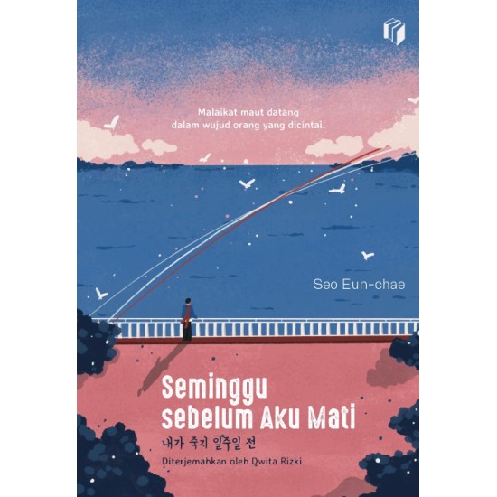 Seminggu Sebelum Aku Mati Seminggu Sebelum Aku Mati