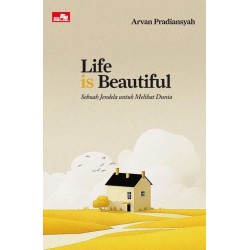 Life is Beautiful Updated - Sebuah Jendela untuk Melihat Dunia