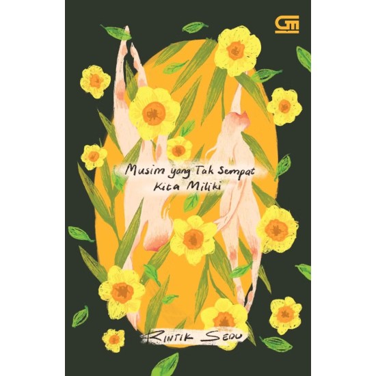 Musim Yang Tak Sempat Kita Miliki