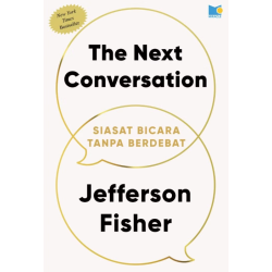 The Next Conversation: Siasat Bicara Tanpa Berdebat