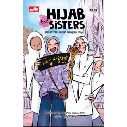 Hijab for Sisters: Pesantren Bukan Penjara, Kiya!