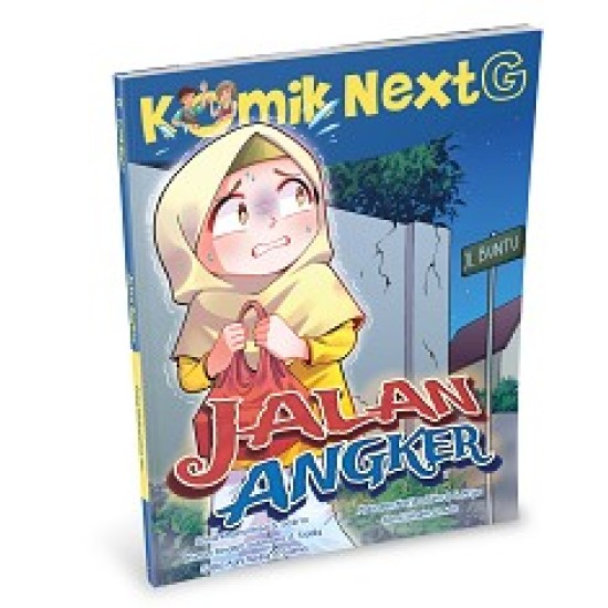 KOMIK NEXT G VOL. 546: JALAN ANGKER KOMIK NEXT G VOL. 546: JALAN ANGKER