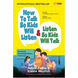 How to Talk So Kids Will Listen & Listen So Kids Will Talk