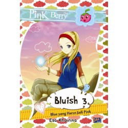 PBC.BLUISH #3: BLUE YANG HARUS JADI PINK PBC.BLUISH #3: BLUE YANG HARUS JADI PINK
