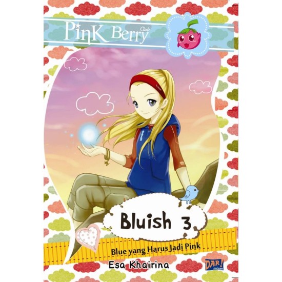 PBC.BLUISH #3: BLUE YANG HARUS JADI PINK PBC.BLUISH #3: BLUE YANG HARUS JADI PINK