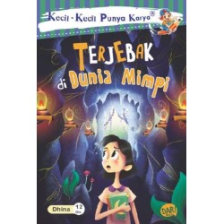KKPK.TERJEBAK DI DUNIA MIMPI KKPK.TERJEBAK DI DUNIA MIMPI