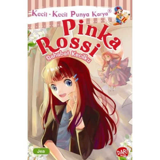 KKPK.PINKA ROSSI SAHABAT KECIL KKPK.PINKA ROSSI SAHABAT KECIL