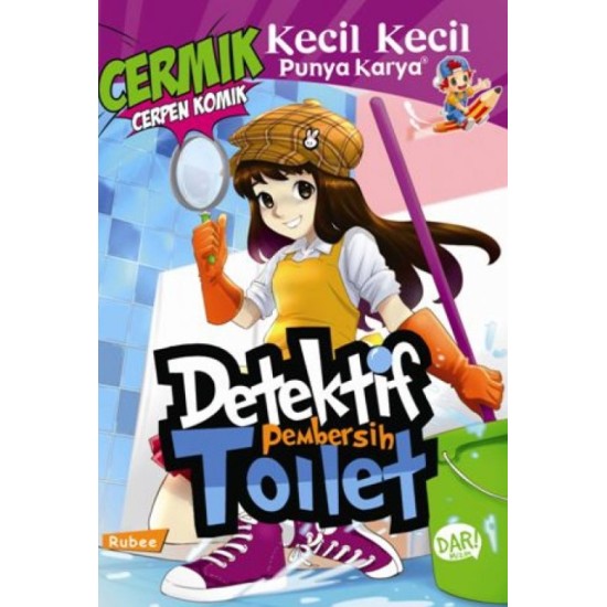 CERMIK KKPK: DETEKTIF PEMBERSIH TOILET CERMIK KKPK: DETEKTIF PEMBERSIH TOILET