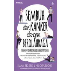 SEMBUH DARI KANKER DENGAN BEROLAHRAGA SEMBUH DARI KANKER DENGAN BEROLAHRAGA