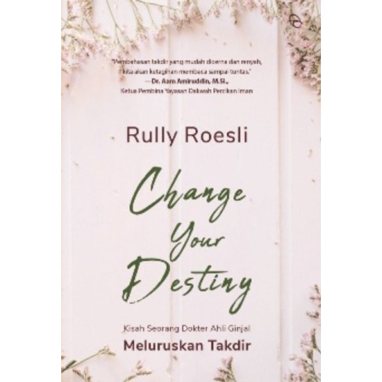 CHANGE YOUR DESTINY CHANGE YOUR DESTINY