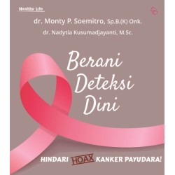 BERANI DETEKSI DINI BERANI DETEKSI DINI
