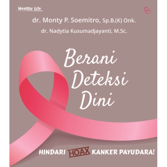 BERANI DETEKSI DINI BERANI DETEKSI DINI
