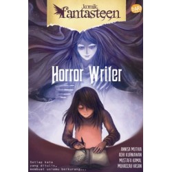 KOMIK FANTASTEEN#46:HORROR WRITER KOMIK FANTASTEEN#46:HORROR WRITER