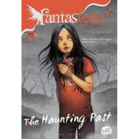 FANTASTEEN.THE HAUNTING PAST FANTASTEEN.THE HAUNTING PAST