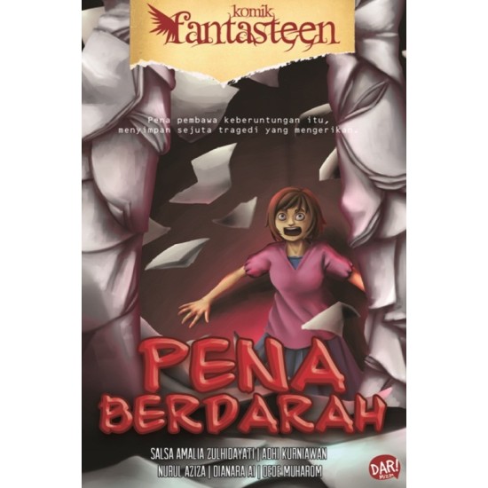 KOMIK FANTASTEEN#56:PENA BERDARAH KOMIK FANTASTEEN#56:PENA BERDARAH