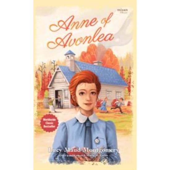 ANNE OF AVONLEA ANNE OF AVONLEA
