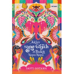AKHIR SANG GAJAH DI BUKIT KUPU-KUPU