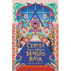 CERITA DARI SEBELAH MASJID RAYA CERITA DARI SEBELAH MASJID RAYA