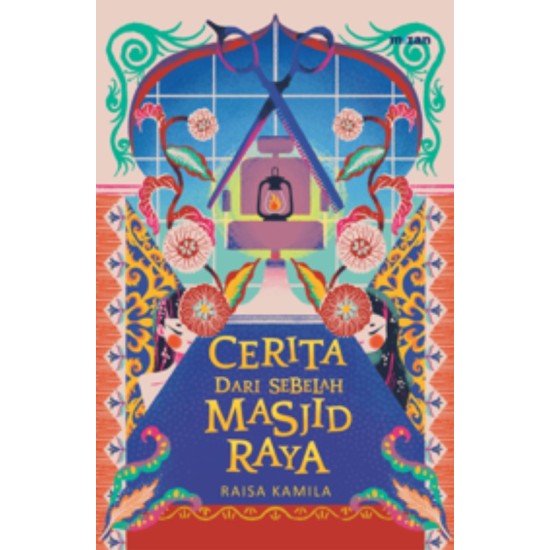 CERITA DARI SEBELAH MASJID RAYA CERITA DARI SEBELAH MASJID RAYA