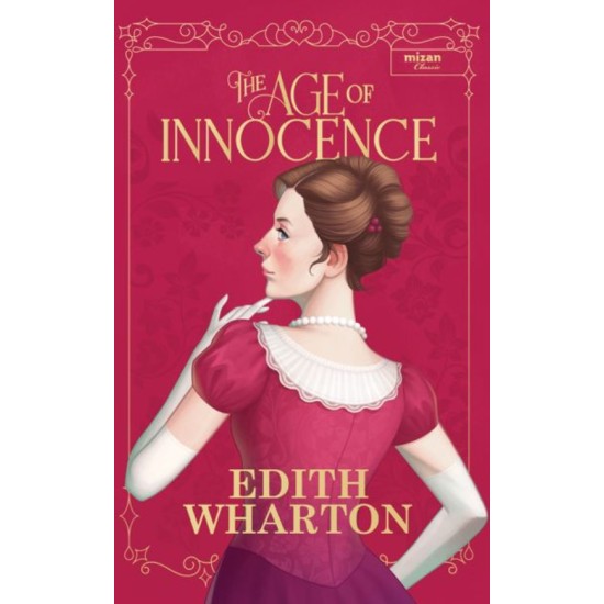 THE AGE OF INNOCENCE (REPUBLISH 2025)