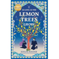AS LONG AS THE LEMON TREES GROW (REPUBLISH 2025) AS LONG AS THE LEMON TREES GROW (REPUBLISH 2025)