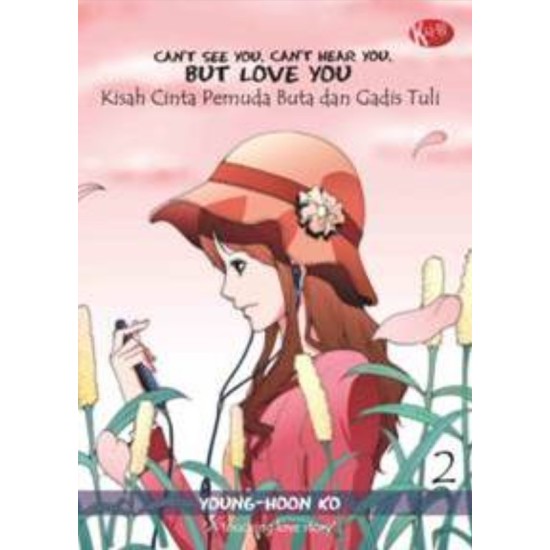 CANT SEE YOU, CANT HEAR YOU, (BUKU 2) CANT SEE YOU, CANT HEAR YOU, (BUKU 2)