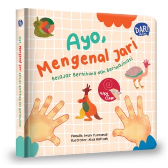 AYO, MENGENAL JARI: BELAJAR BERHITUNG DAN BERIMAJINASI AYO, MENGENAL JARI: BELAJAR BERHITUNG DAN BERIMAJINASI