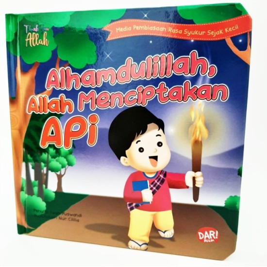 BBW: TYA.ALHAMDULILLAH, ALLAH MENCIPTAKAN API (BOARDBOOK) BBW: TYA.ALHAMDULILLAH, ALLAH MENCIPTAKAN API (BOARDBOOK)