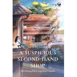 A Suspicious Secondhand Shop: Toko Barang Bekas yang Mencurigakan