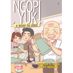 Ngopi, Yuk! Di Warkop Pak Gundul Ngopi, Yuk! Di Warkop Pak Gundul