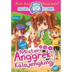 KKPK CLASS NOMIK #14: MISTERI ANGGREK KALAJENGKING