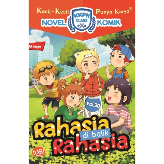 KKPK CLASS NOMIK #30: RAHASIA DI BALIK RAHASIA