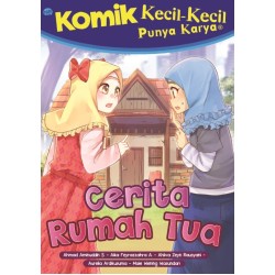 KOMIK KKPK CERITA RUMAH TUA
