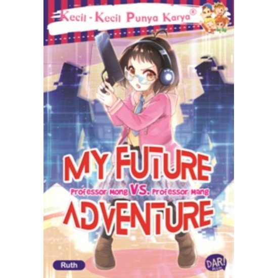 KKPK.MY FUTURE ADVENTURE