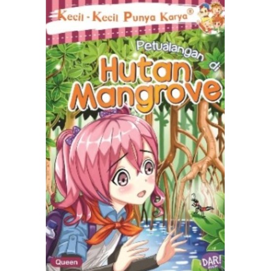 KKPK.PETUALANGAN DI HUTAN MANGROVE